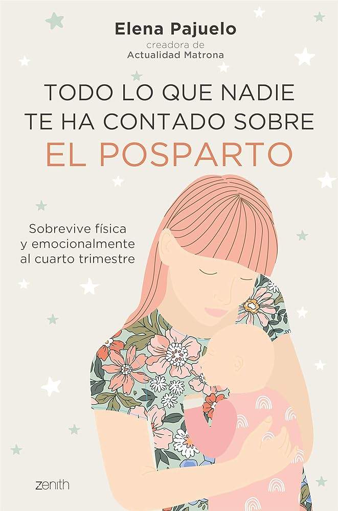 Todo lo que nadie te ha contado sobre el postparto. Foto de: Amazon